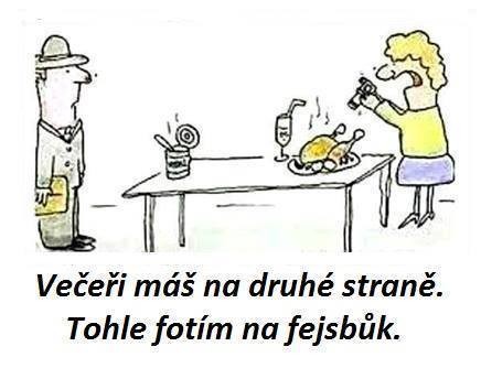 večeři máš na druhé